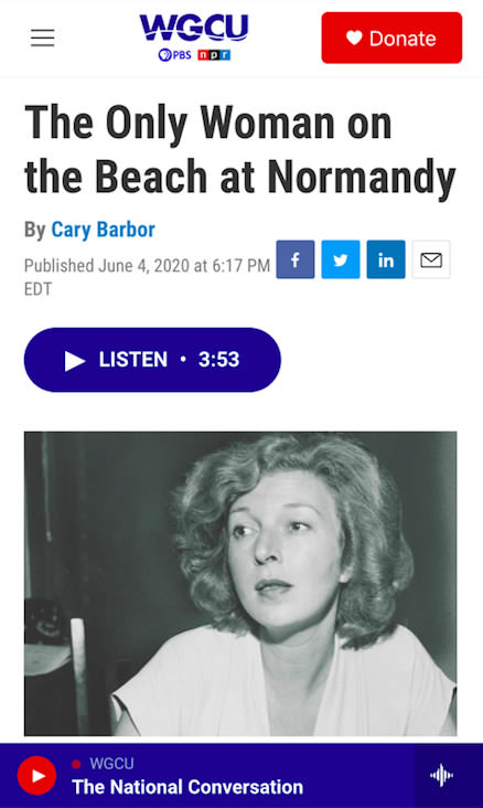 D-Day interview on WGCU, public radio in Ft. Myers, Florida The Only Woman on the Beach at Normandy