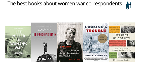 The Best Books about Women War Correspondents