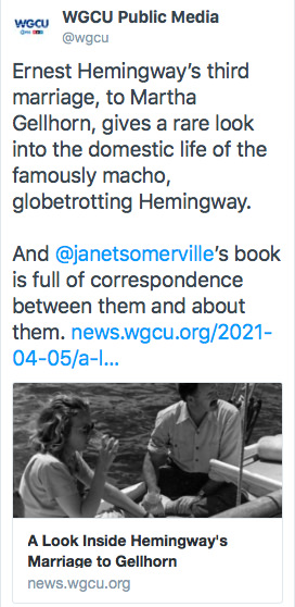 WGCU Radio, ALL THINGS CONSIDERED, hosted by Cary Barbor A Look Inside Hemingway's Marriage to Gellhorn