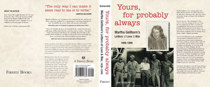 "Yours, for Probably Always - Martha Gellhorn’s Letters of Love & War 1930-1949" by Janet Somerville